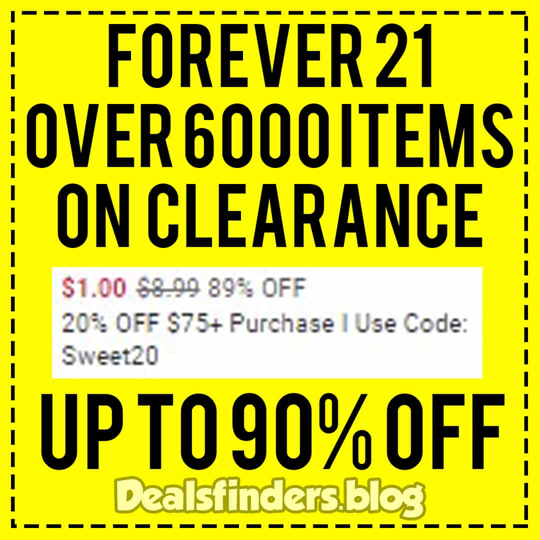 Forever 21 Clearance Sale Up To 90 Off Limited Time Deals Finders